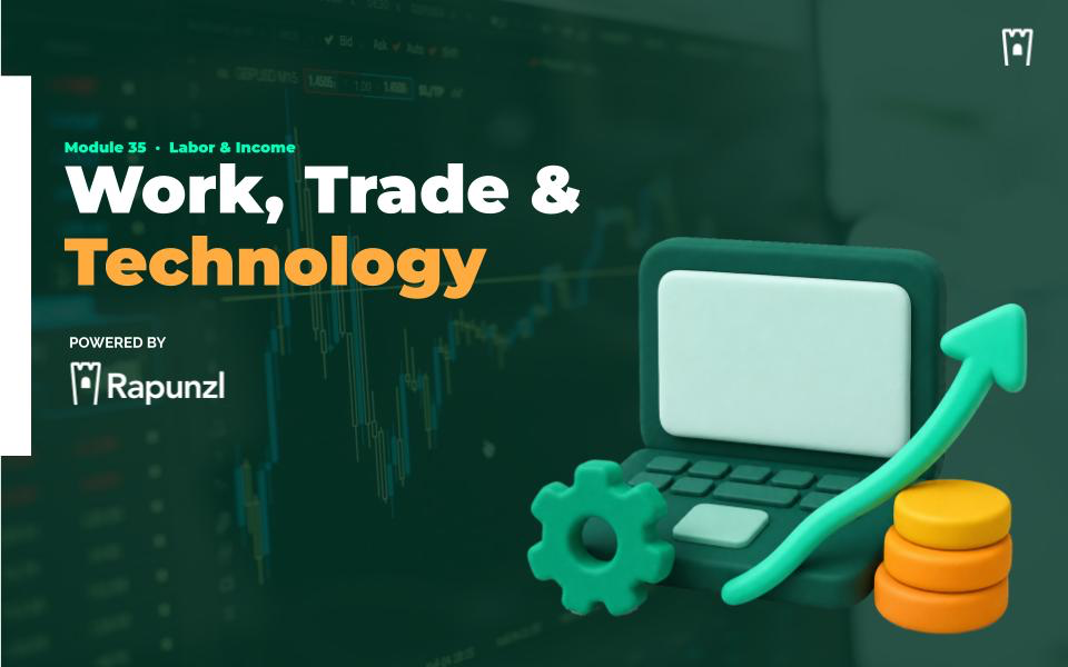 Work, Trade & Technology in the Modern Economy module cover